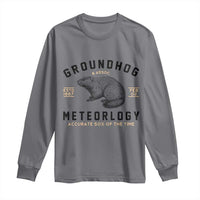 Groundhog Meteorology Long Sleeve Shirt Estd 1887 Accurate 50 Percent Of The Time Woodchuck