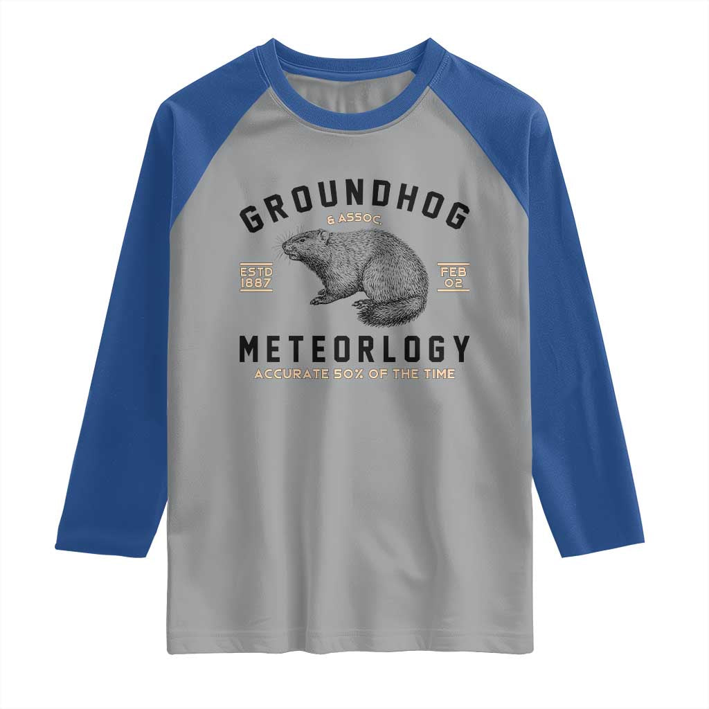 Groundhog Meteorology Raglan Shirt Estd 1887 Accurate 50 Percent Of The Time Woodchuck