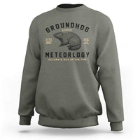 Groundhog Meteorology Sweatshirt Estd 1887 Accurate 50 Percent Of The Time Woodchuck