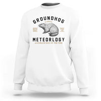 Groundhog Meteorology Sweatshirt Estd 1887 Accurate 50 Percent Of The Time Woodchuck