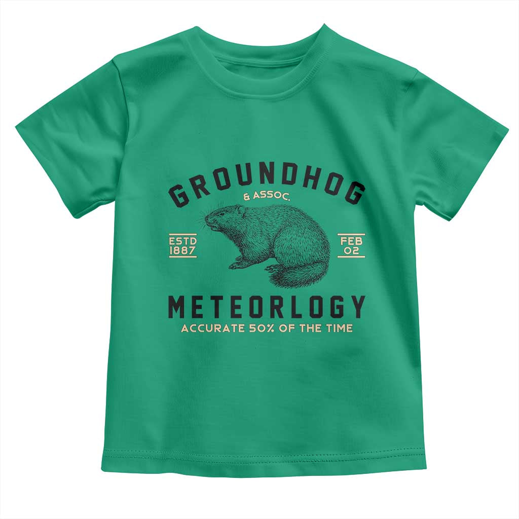 Groundhog Meteorology Toddler T Shirt Estd 1887 Accurate 50 Percent Of The Time Woodchuck