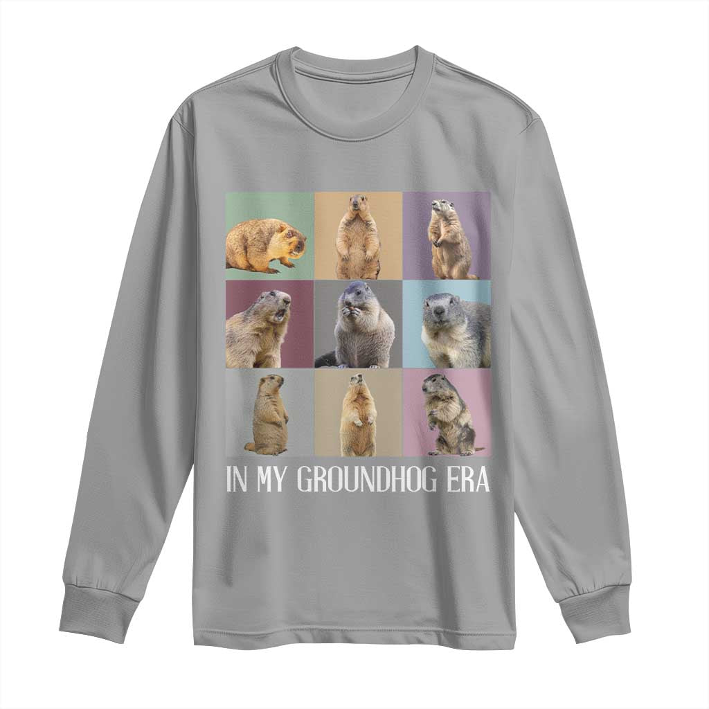 In My Groundhog Era Long Sleeve Shirt Funny Woodchuck