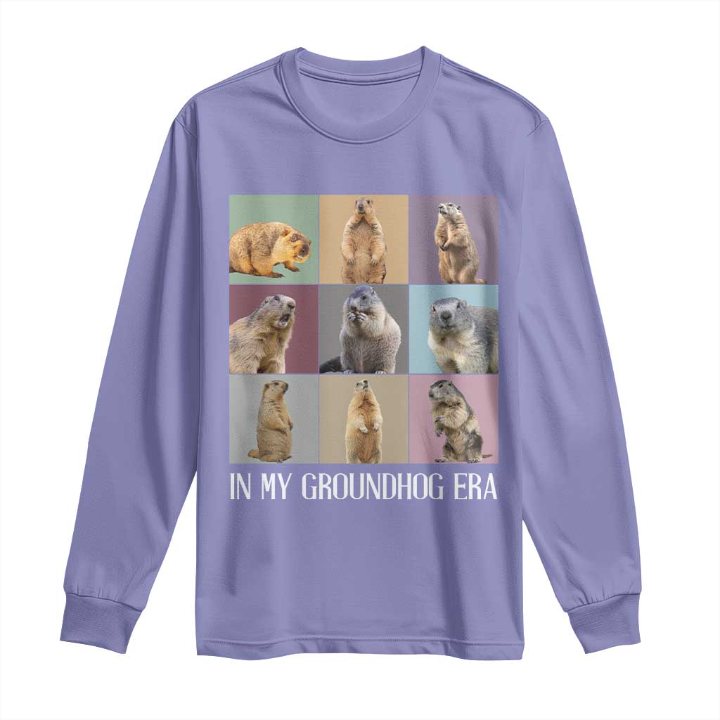 In My Groundhog Era Long Sleeve Shirt Funny Woodchuck