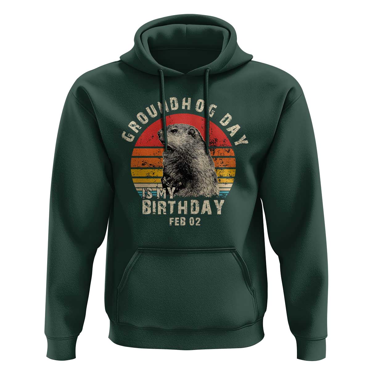 Groundhog Day Is My Birthday Hoodie Funny Woodchuck Retro Vintage