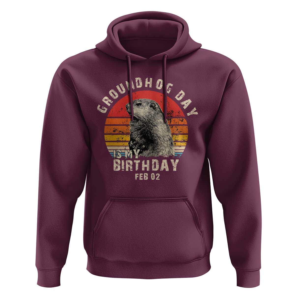 Groundhog Day Is My Birthday Hoodie Funny Woodchuck Retro Vintage