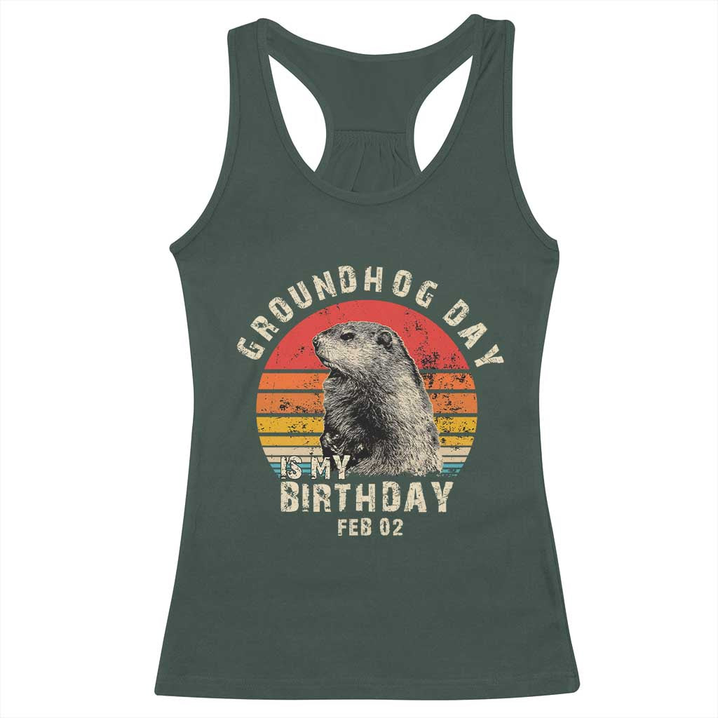 Groundhog Day Is My Birthday Racerback Tank Top Funny Woodchuck Retro Vintage