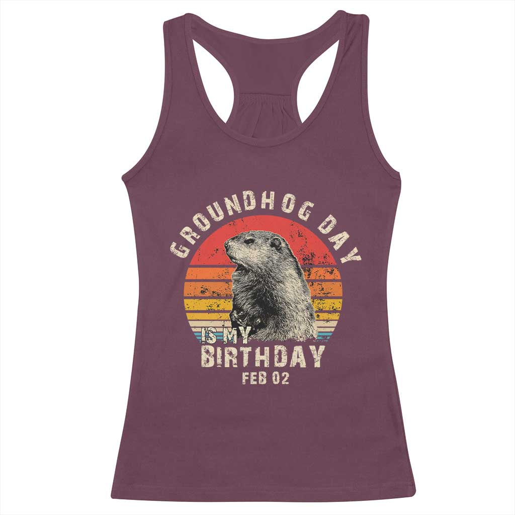 Groundhog Day Is My Birthday Racerback Tank Top Funny Woodchuck Retro Vintage