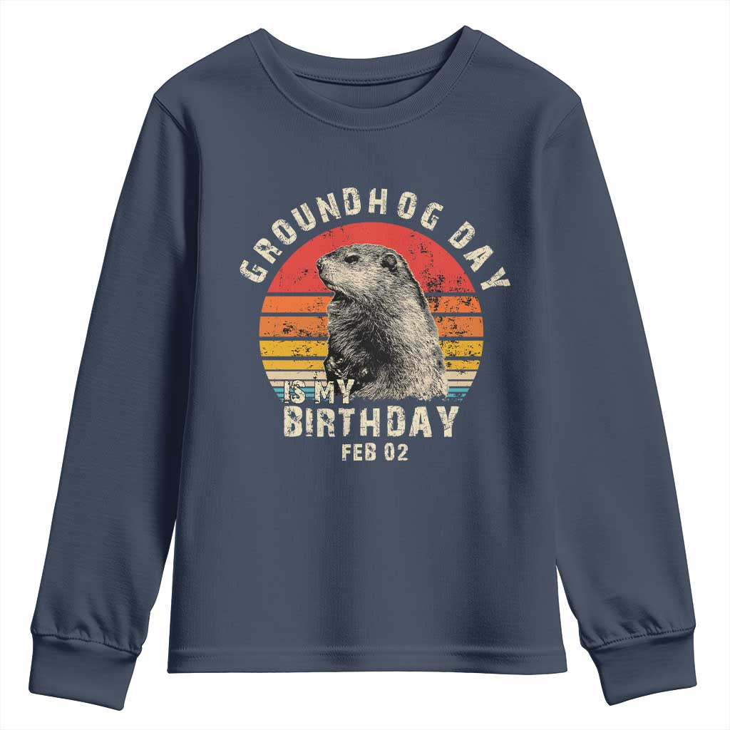 Groundhog Day Is My Birthday Youth Sweatshirt Funny Woodchuck Retro Vintage