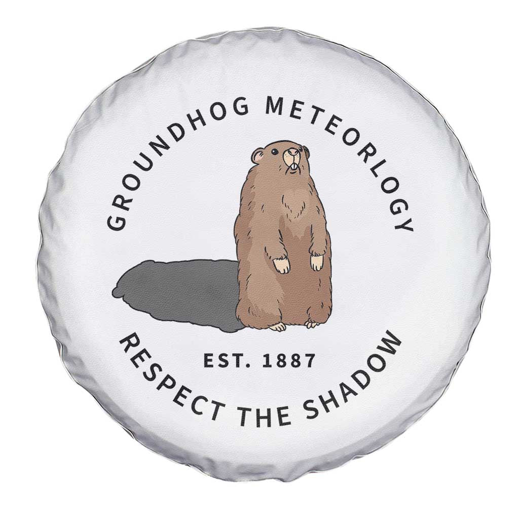 Groundhog Meteorology Spare Tire Cover Respect The Shadow Est 1887 Funny Woodchuck