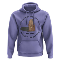 Groundhog Meteorology Hoodie Respect The Shadow Est 1887 Funny Woodchuck