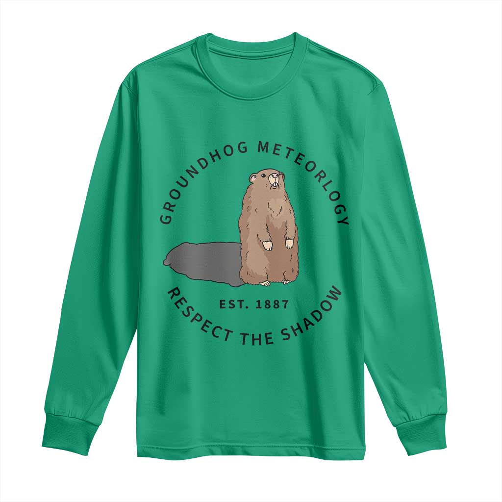 Groundhog Meteorology Long Sleeve Shirt Respect The Shadow Est 1887 Funny Woodchuck