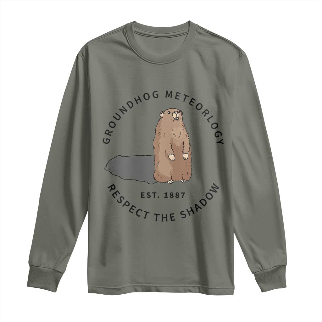 Groundhog Meteorology Long Sleeve Shirt Respect The Shadow Est 1887 Funny Woodchuck