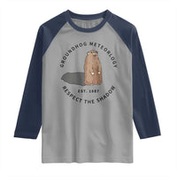 Groundhog Meteorology Raglan Shirt Respect The Shadow Est 1887 Funny Woodchuck