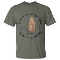 Groundhog Meteorology T Shirt Respect The Shadow Est 1887 Funny Woodchuck