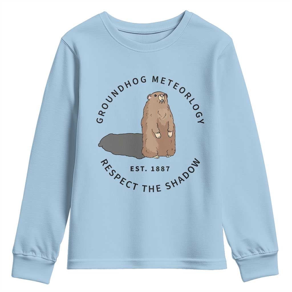 Groundhog Meteorology Youth Sweatshirt Respect The Shadow Est 1887 Funny Woodchuck