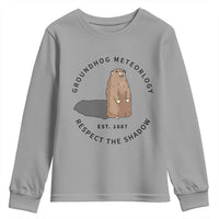 Groundhog Meteorology Youth Sweatshirt Respect The Shadow Est 1887 Funny Woodchuck