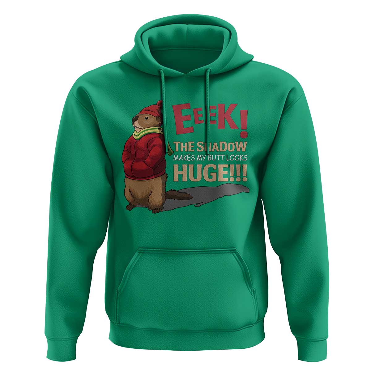 Groundhog Shadow Hoodie Eeek The Shadow Makes My Butt Look Huge