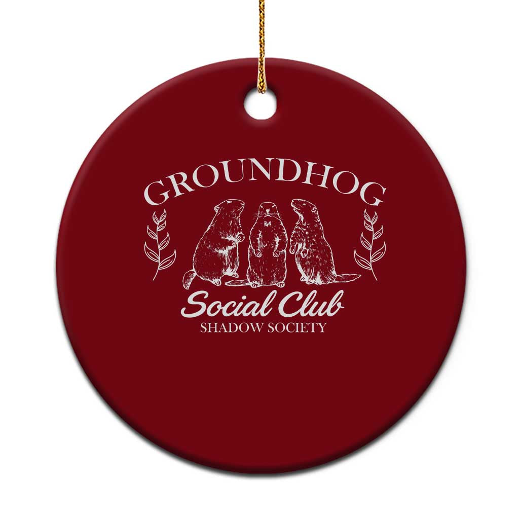 Groundhog Social Club Ceramic Ornament Shadow Society Funny Woodchuck - Wonder Print Shop