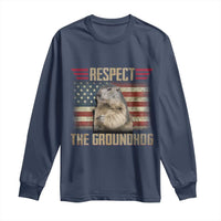 Groundhog Meteorology Long Sleeve Shirt Respect The Groundhog Woodchuck Photo GroundHog Day