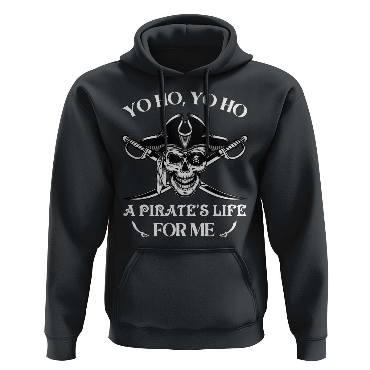 Funny Pirate Hoodie Pirate Life For Me Pirate Skull Buccaneer Freebooter