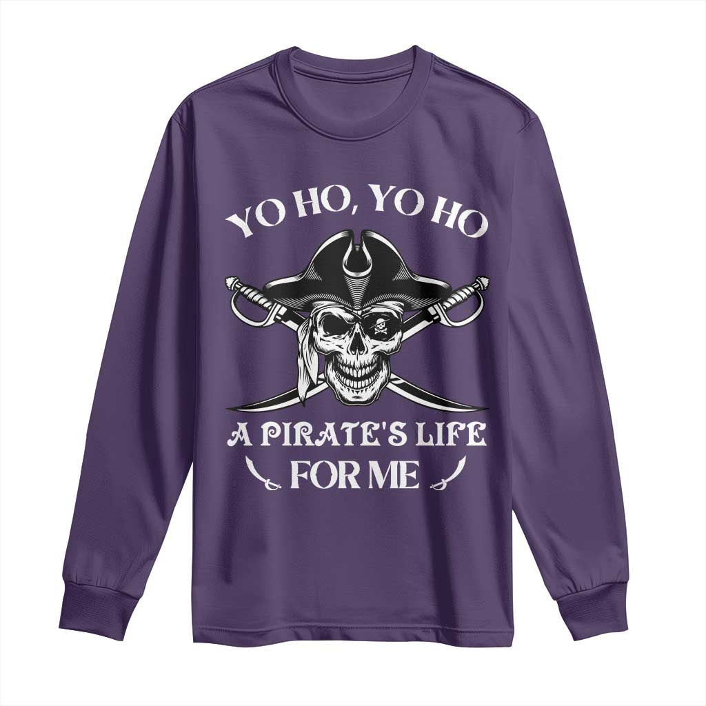 Funny Pirate Long Sleeve Shirt Pirate Life For Me Pirate Skull Buccaneer Freebooter