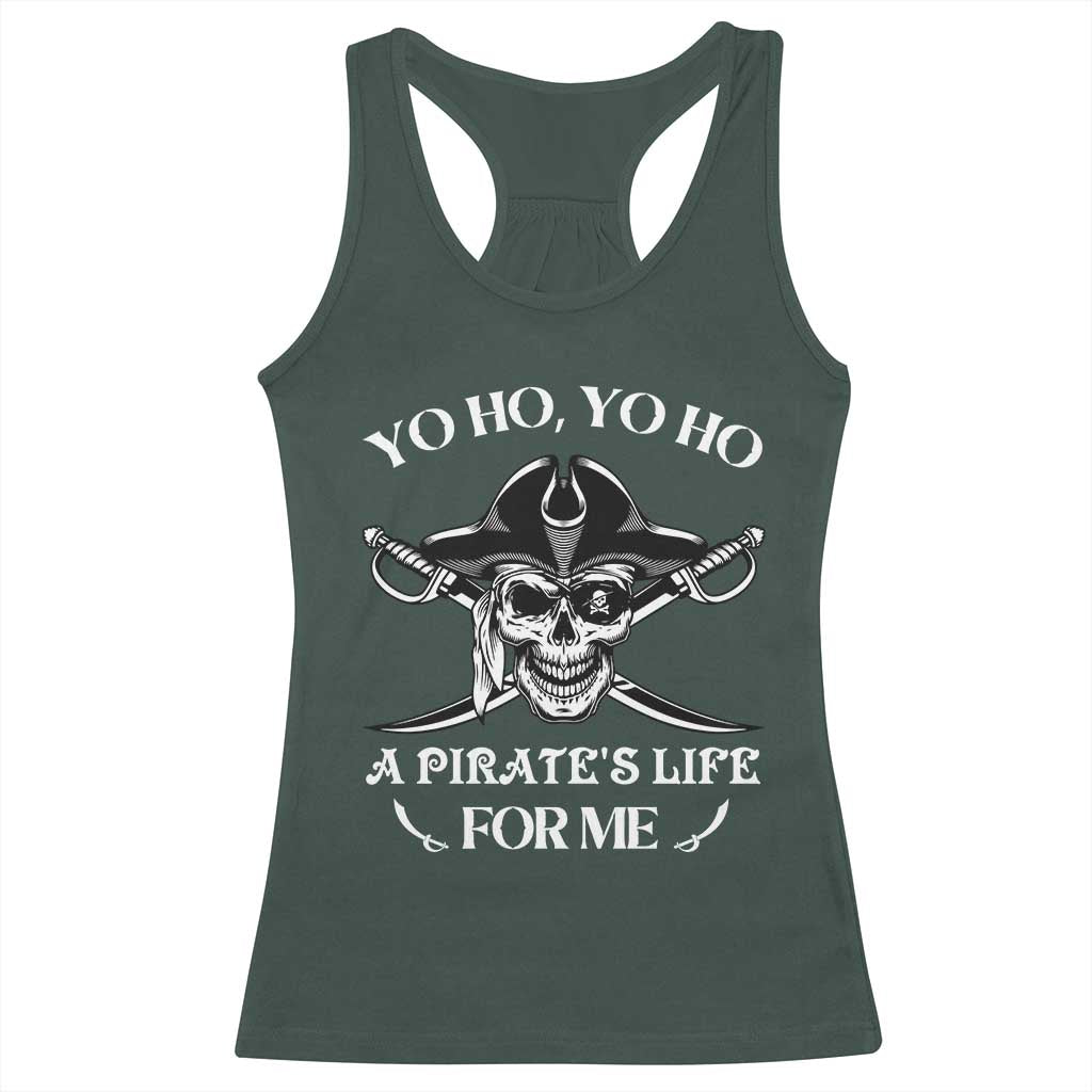 Funny Pirate Racerback Tank Top Pirate Life For Me Pirate Skull Buccaneer Freebooter
