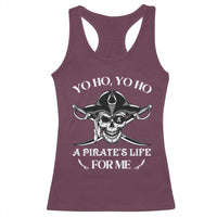 Funny Pirate Racerback Tank Top Pirate Life For Me Pirate Skull Buccaneer Freebooter