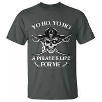 Funny Pirate T Shirt Pirate Life For Me Pirate Skull Buccaneer Freebooter