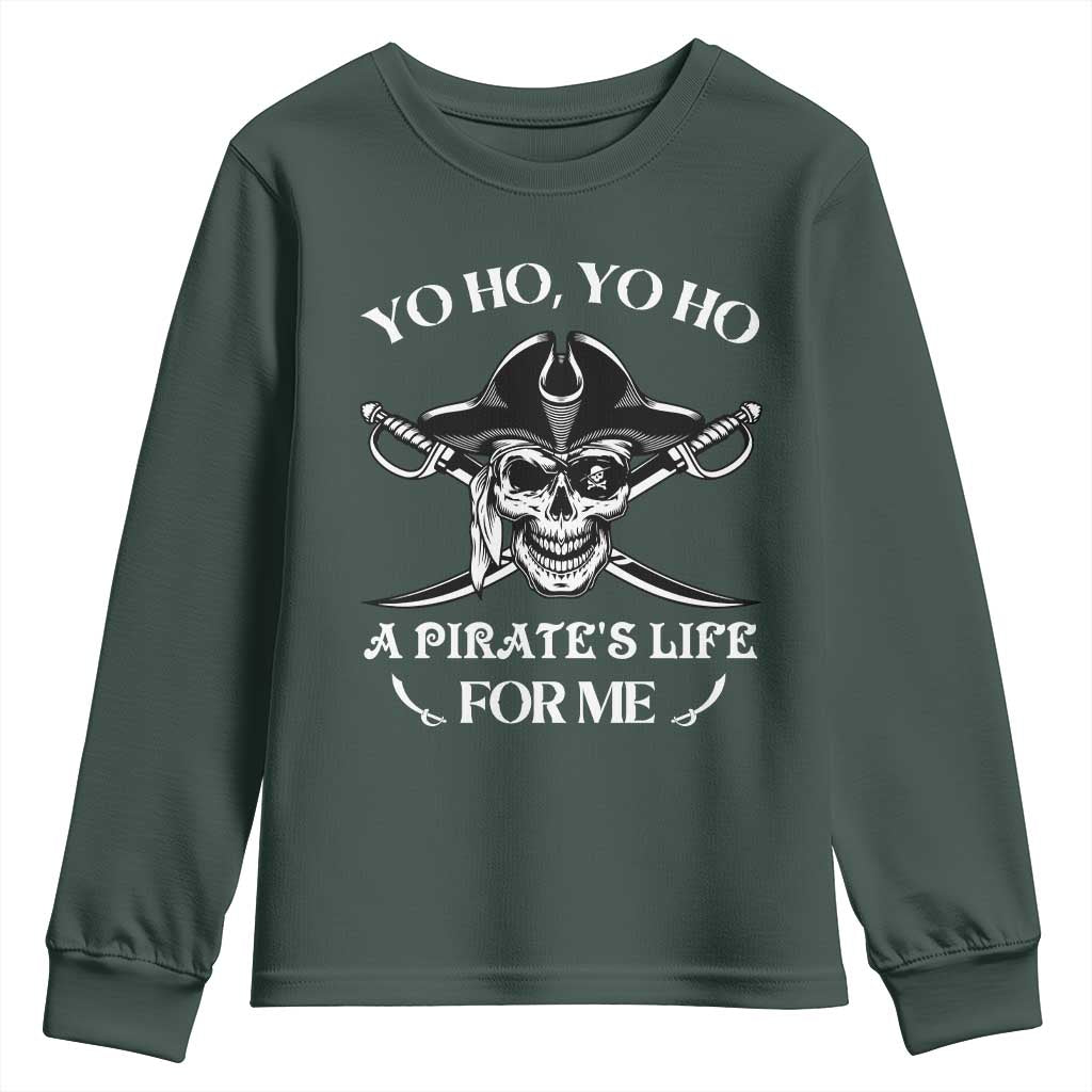 Funny Pirate Youth Sweatshirt Pirate Life For Me Pirate Skull Buccaneer Freebooter
