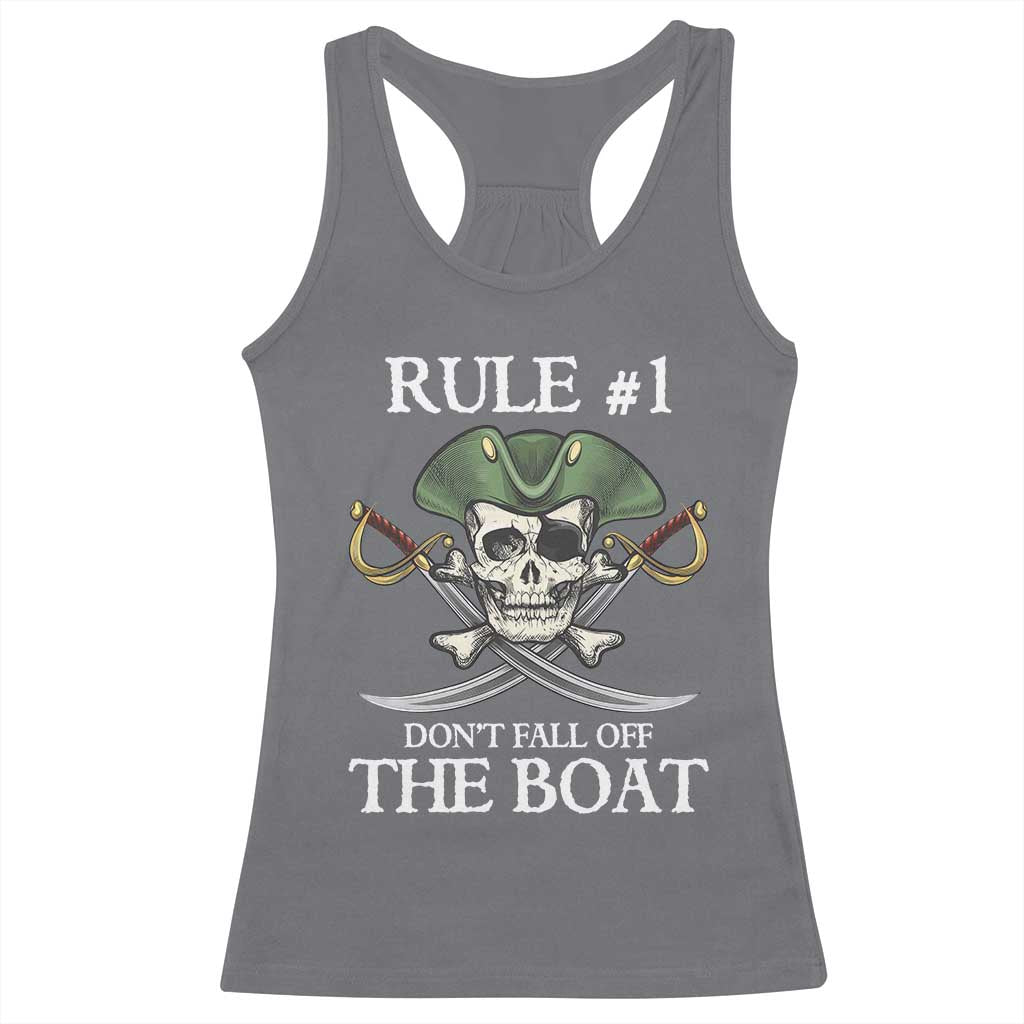 Funny Pirate Racerback Tank Top Rule #1 Don't Fall Off The Boat Cruise Party Gift