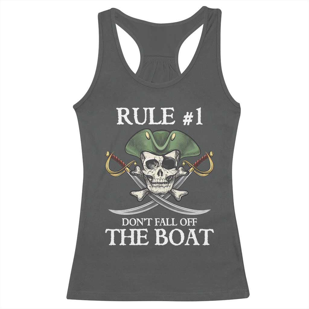 Funny Pirate Racerback Tank Top Rule #1 Don't Fall Off The Boat Cruise Party Gift