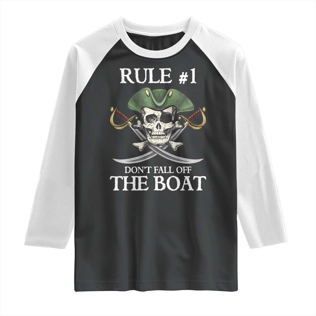 Funny Pirate Raglan Shirt Rule #1 Don't Fall Off The Boat Cruise Party Gift