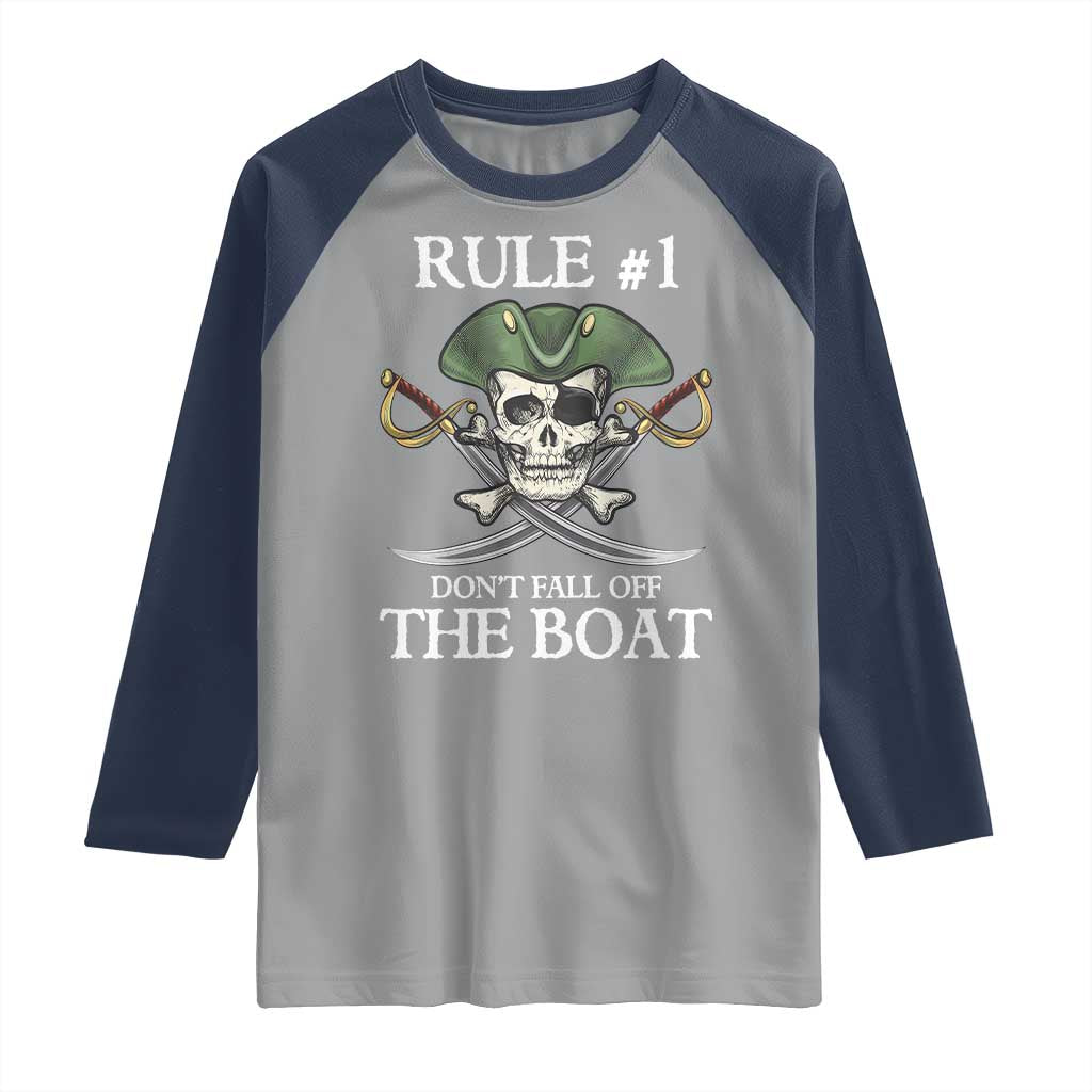 Funny Pirate Raglan Shirt Rule #1 Don't Fall Off The Boat Cruise Party Gift