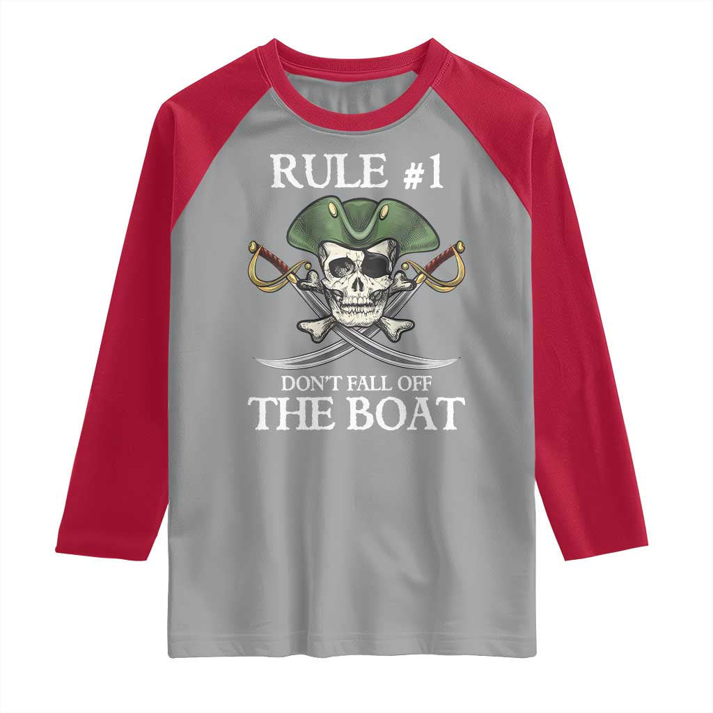 Funny Pirate Raglan Shirt Rule #1 Don't Fall Off The Boat Cruise Party Gift