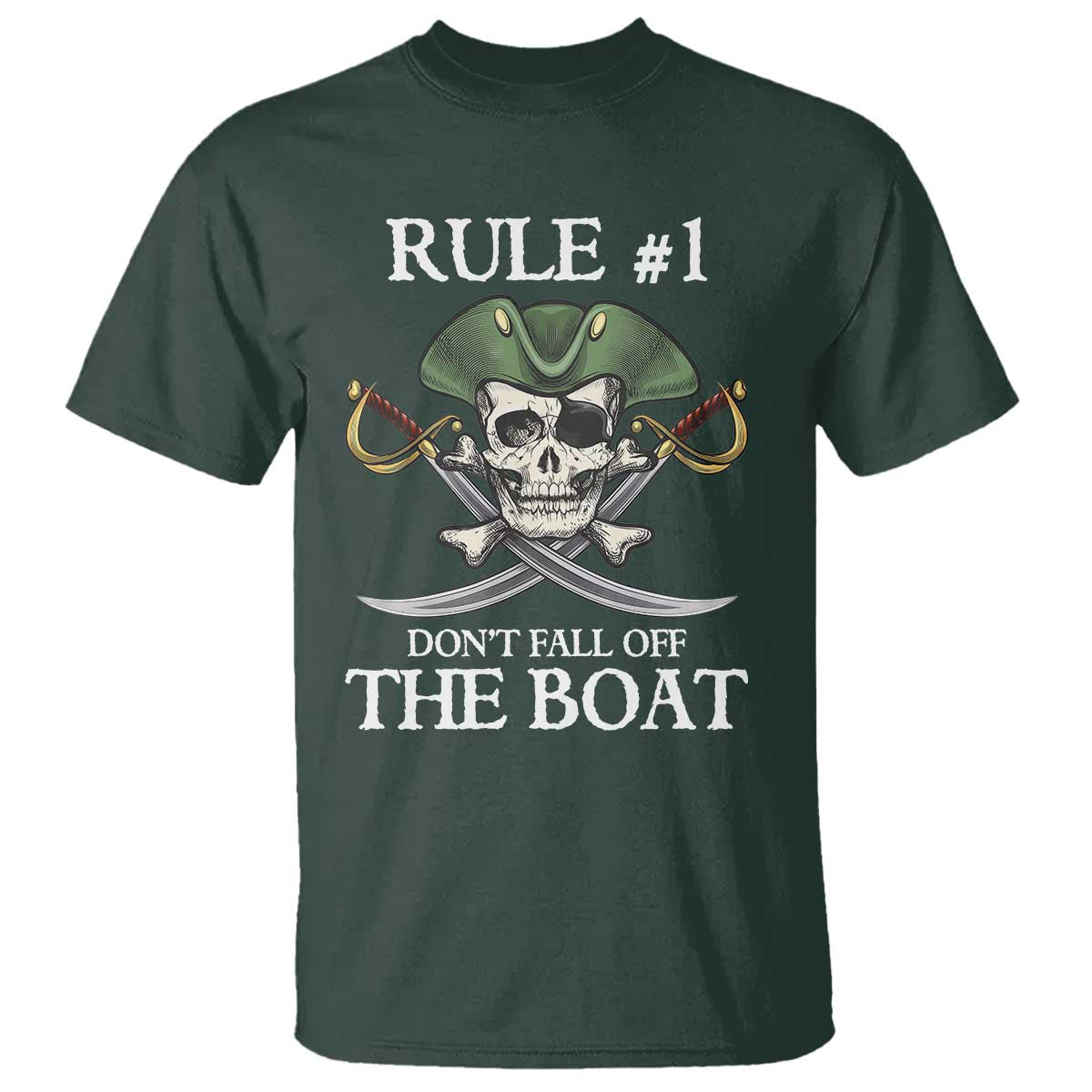 Funny Pirate T Shirt Rule #1 Don't Fall Off The Boat Cruise Party Gift