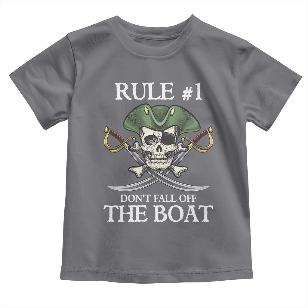 Funny Pirate Toddler T Shirt Rule #1 Don't Fall Off The Boat Cruise Party Gift