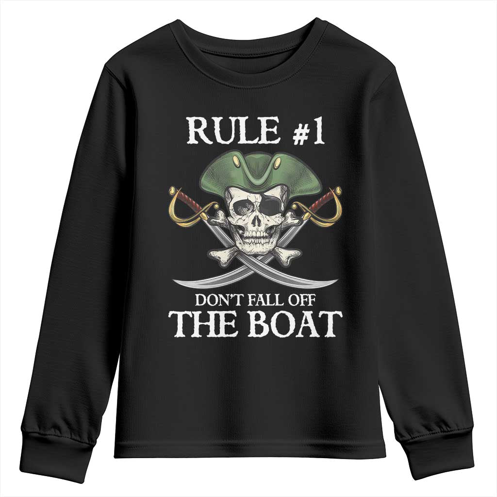 Funny Pirate Youth Sweatshirt Rule #1 Don't Fall Off The Boat Cruise Party Gift