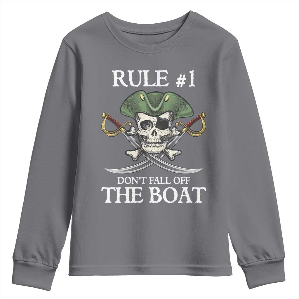 Funny Pirate Youth Sweatshirt Rule #1 Don't Fall Off The Boat Cruise Party Gift
