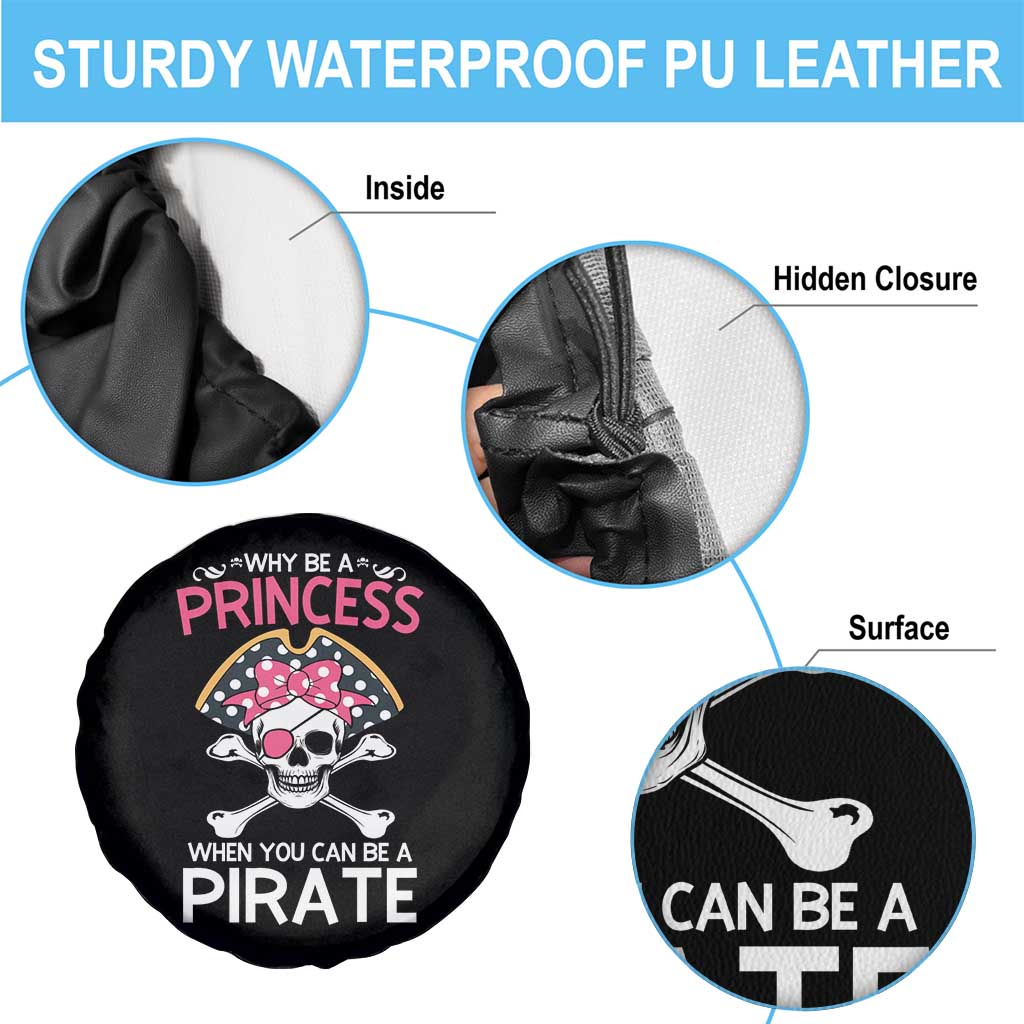 Funny Pirate Girl Spare Tire Cover Why Be A Princess When You Can Be A Pirate