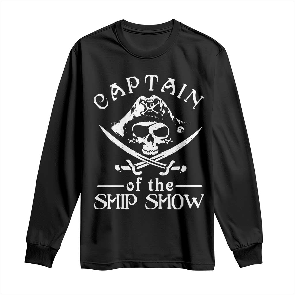 Funny Pirate Long Sleeve Shirt Captain Ship Show Boater Boating Captain