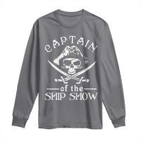 Funny Pirate Long Sleeve Shirt Captain Ship Show Boater Boating Captain