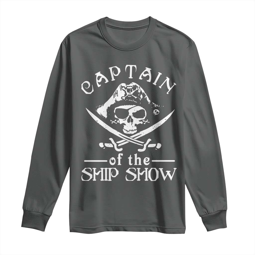 Funny Pirate Long Sleeve Shirt Captain Ship Show Boater Boating Captain
