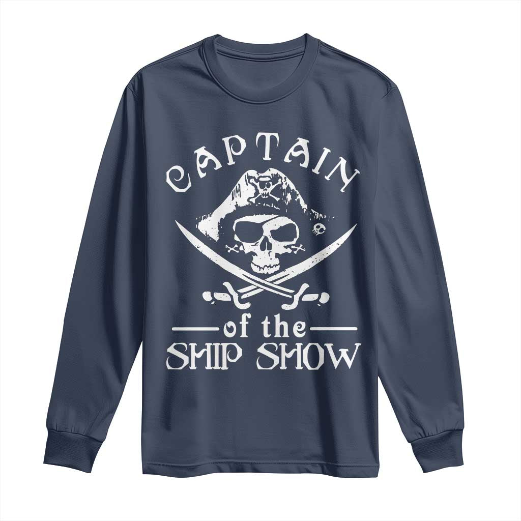 Funny Pirate Long Sleeve Shirt Captain Ship Show Boater Boating Captain