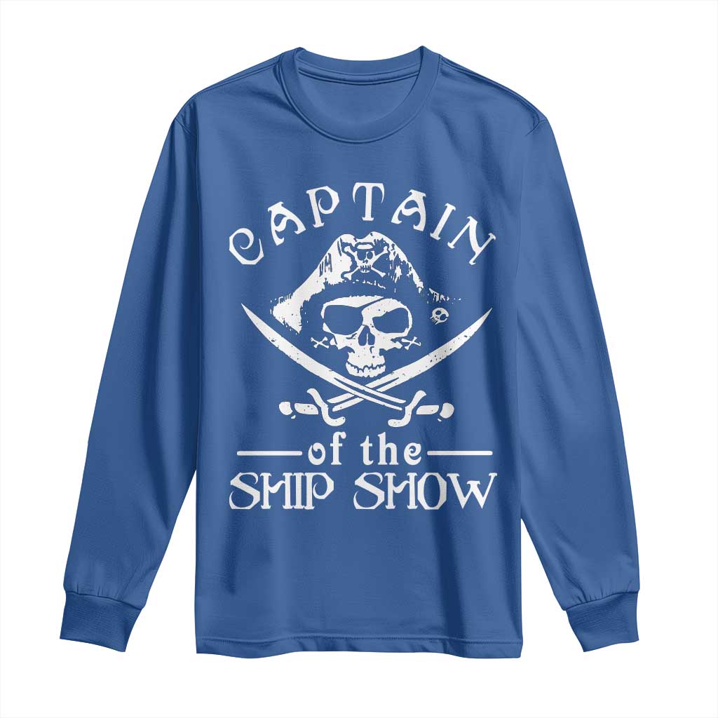 Funny Pirate Long Sleeve Shirt Captain Ship Show Boater Boating Captain