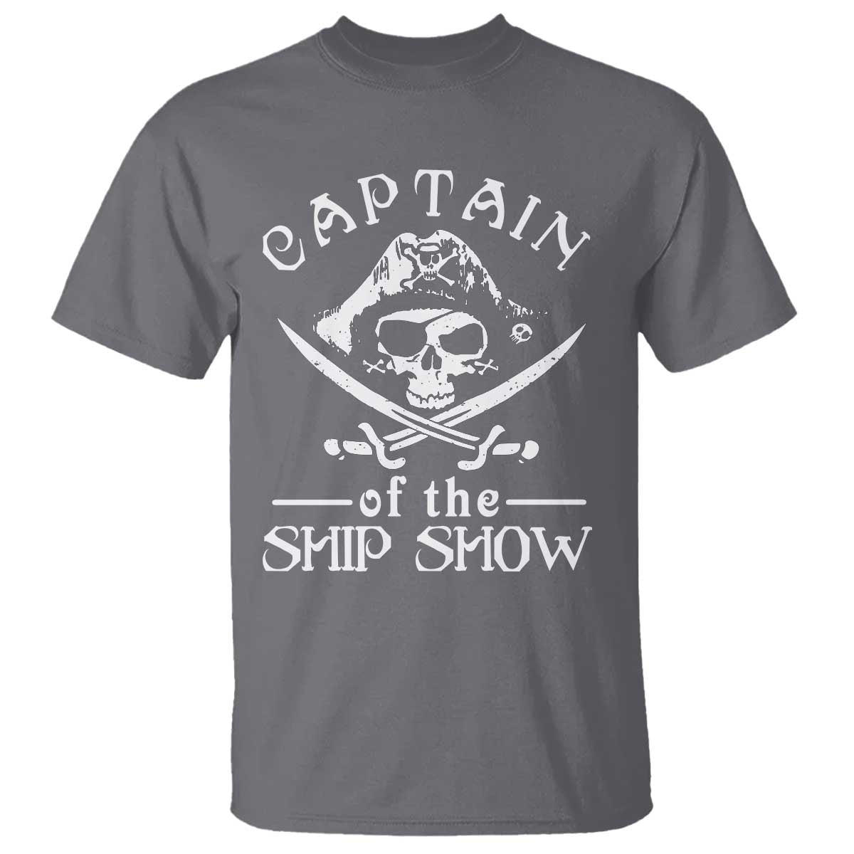Funny Pirate T Shirt Captain Ship Show Boater Boating Captain