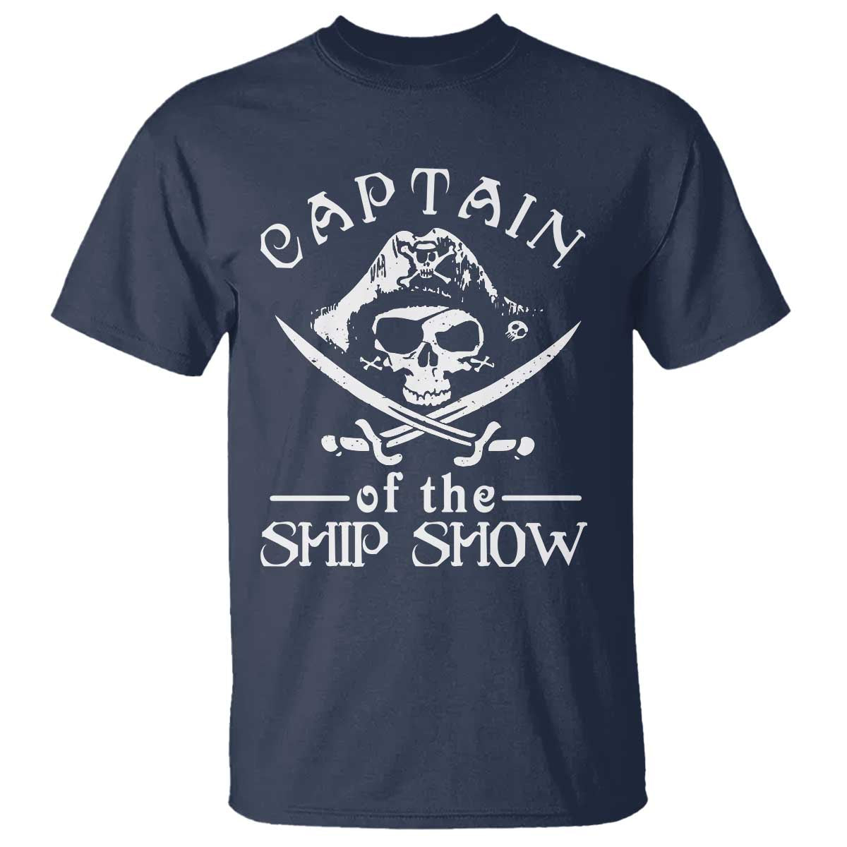 Funny Pirate T Shirt Captain Ship Show Boater Boating Captain