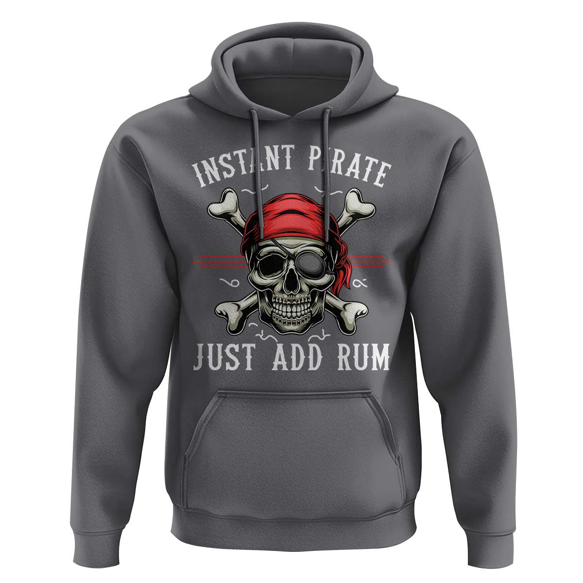 Funny Pirate Skull Hoodie Instant Pirate Just Add Rum Funny Jolly Roger Crossbones