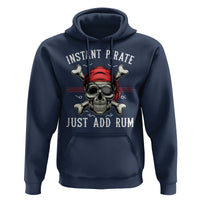 Funny Pirate Skull Hoodie Instant Pirate Just Add Rum Funny Jolly Roger Crossbones