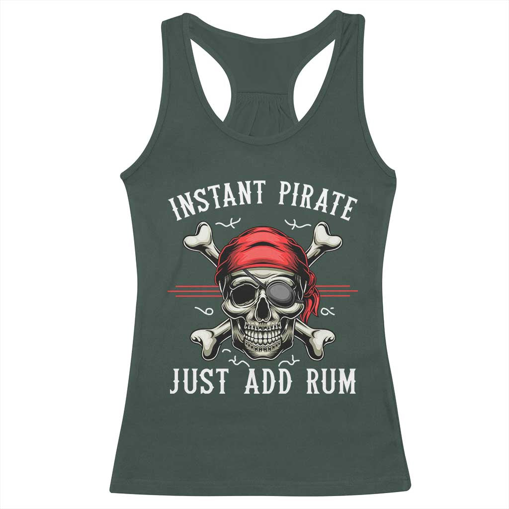 Funny Pirate Skull Racerback Tank Top Instant Pirate Just Add Rum Funny Jolly Roger Crossbones