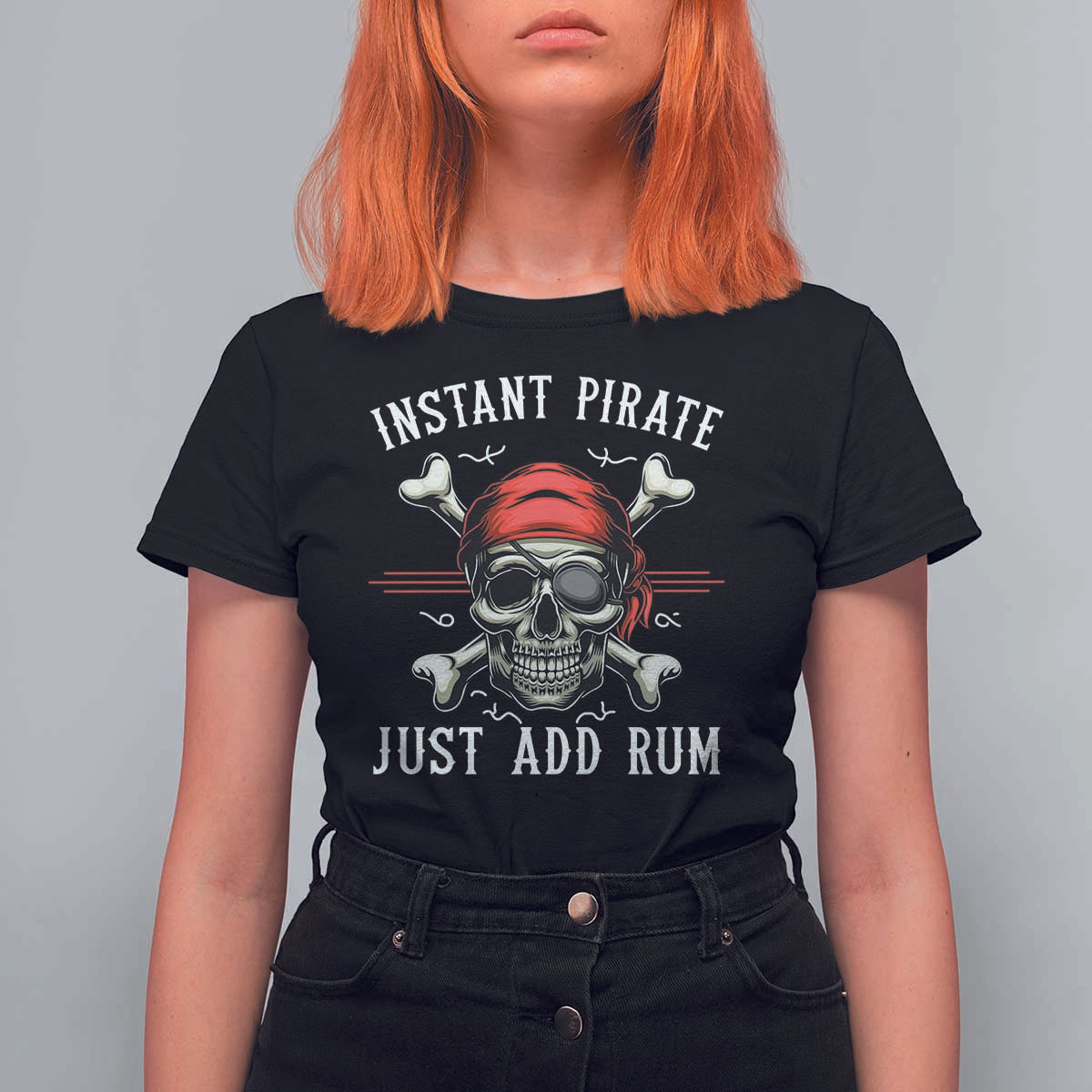 Funny Pirate Skull T Shirt For Women Instant Pirate Just Add Rum Funny Jolly Roger Crossbones
